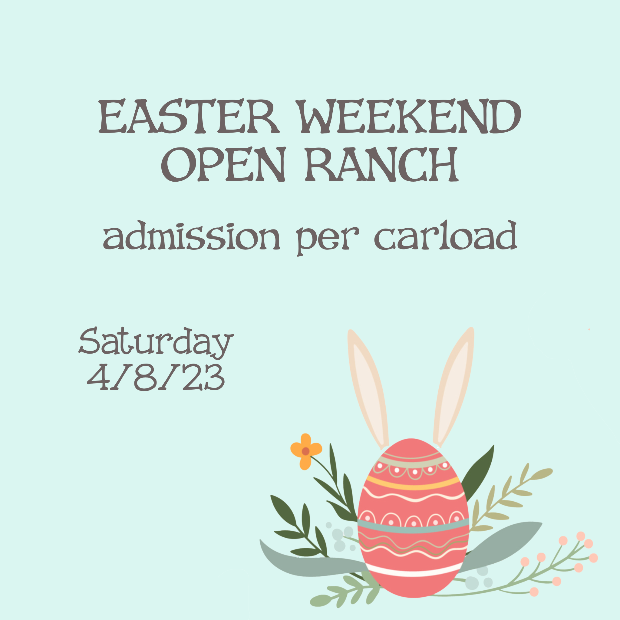 Easter Open Ranch Reservation & Easter Egg Hunt